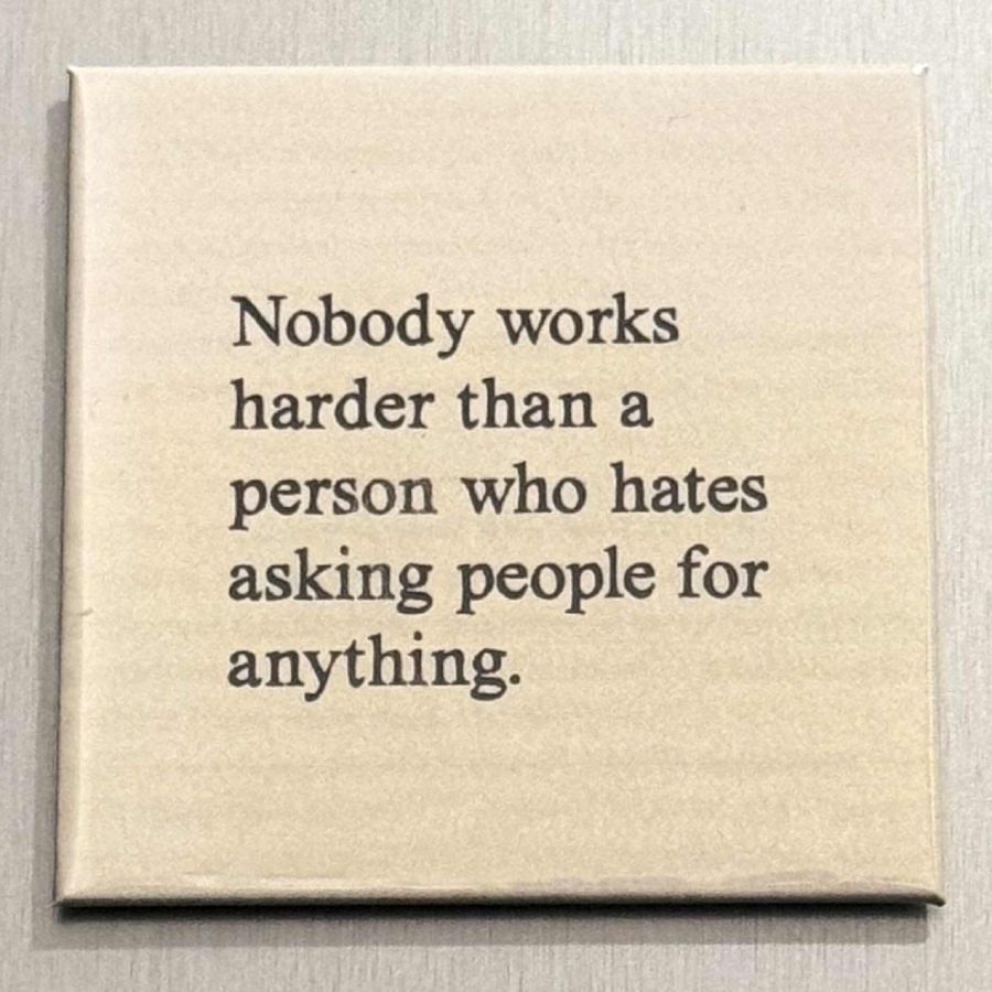 Kant-en-klaar: Nobody works harder than a...